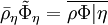  \bar{\rho}_\eta \tilde{\Phi}_\eta=\overline{\rho \Phi|\eta} 