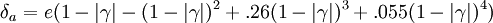 
\delta_a=e(1-|\gamma| - (1-|\gamma|)^2 + .26(1-|\gamma|)^3+.055(1-|\gamma|)^4)
