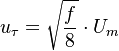 u_\tau = \sqrt{\frac{f}{8}} \cdot U_m